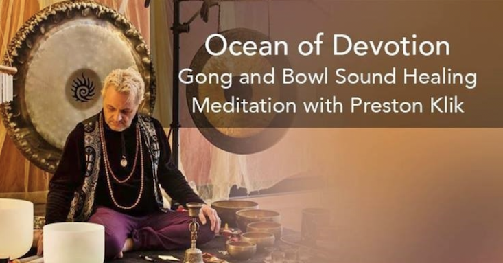 Gong Meditation - Ocean of Devotion with Preston Klik - Zen Shiatsu Chicago